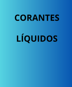 CORANTES LÍQUIDOS